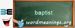 WordMeaning blackboard for baptist